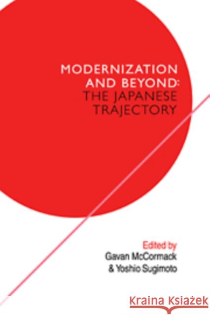 The Japanese Trajectory: Modernization and Beyond McCormack, Gavan 9780521100755 Cambridge University Press - książka