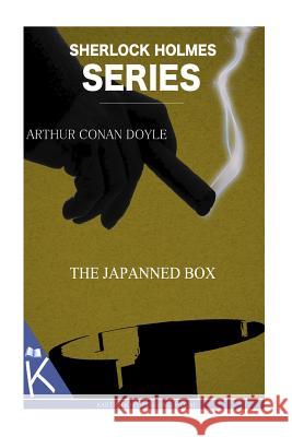 The Japanned Box Arthur Conan Doyle 9781499349559 Createspace Independent Publishing Platform - książka