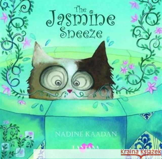 The Jasmine Sneeze Nadine Kaadan 9780993225383 Lantana Publishing - książka