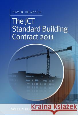 The JCT Standard Building Contract 2011 Chappell, David 9781118351345 John Wiley & Sons - książka