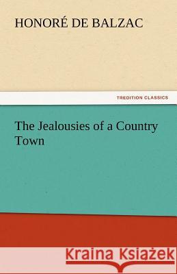 The Jealousies of a Country Town  9783842432383 tredition GmbH - książka