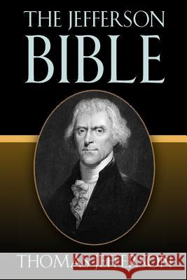 The Jefferson Bible Thomas Jefferson 9781619492547 Empire Books - książka