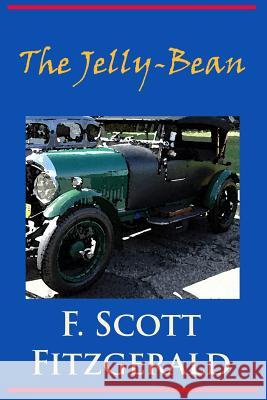 The Jelly-Bean F. Scott Fitzgerald 9781517283117 Createspace - książka