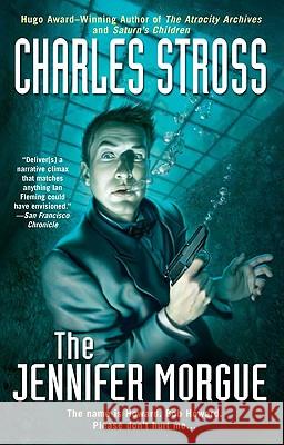 The Jennifer Morgue Charles Stross 9780441016716 Ace Books - książka