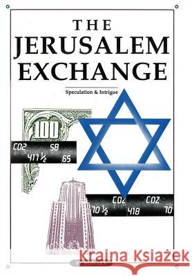 The Jerusalem Exchange Ron Lev 9781479720071 Xlibris Corporation - książka