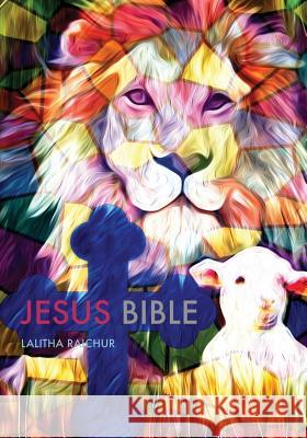 The Jesus Bible Lalitha Raichur 9781478755364 Outskirts Press - książka