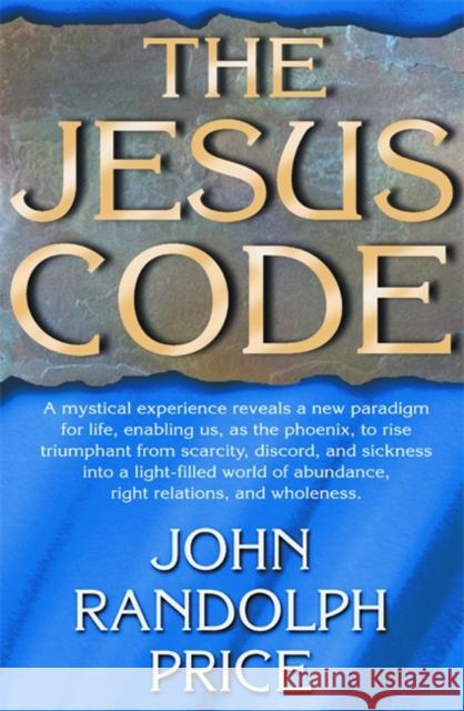 The Jesus Code John Randolph Price 9781561706716 Hay House - książka
