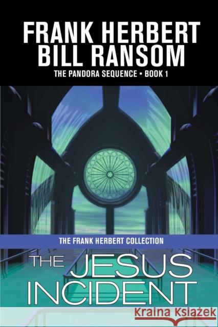 The Jesus Incident Frank Herbert Bill Ransom 9781614752288 WordFire Press - książka