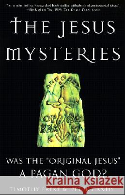 The Jesus Mysteries: Was the 