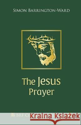 The Jesus Prayer Simon Barrington-Ward 9781800392755 Brf - książka