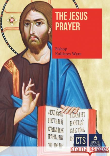 The Jesus Prayer Kallistos Ware Bishop   9781860828935 Catholic Truth Society - książka