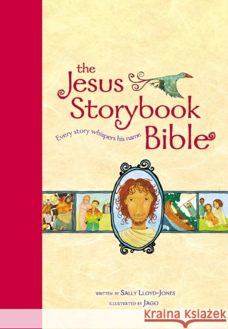 The Jesus Storybook Bible, Read-Aloud Edition: Every Story Whispers His Name Lloyd-Jones, Sally 9780310726050 Zondervan - książka
