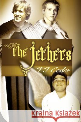 The Jethers J. J. Coder 9780595368532 iUniverse - książka