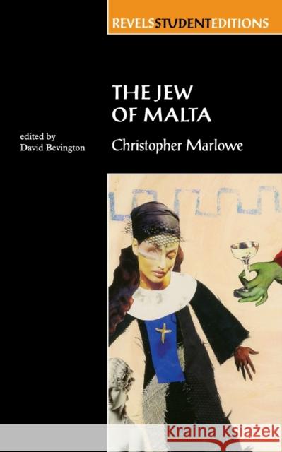 The Jew of Malta: Christopher Marlowe Bevington, David 9780719051807  - książka