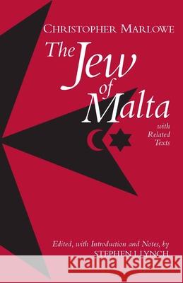 The Jew of Malta, with Related Texts Christopher Marlowe 9780872209664 HACKETT PUBLISHING CO, INC - książka