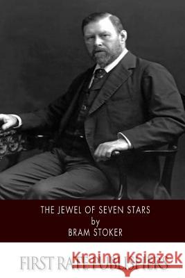 The Jewel of Seven Stars Bram Stoker 9781502841537 Createspace - książka