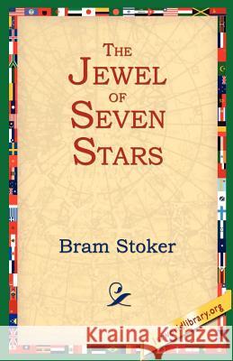 The Jewel of Seven Stars Bram Stoker 9781595400079 1st World Library - książka