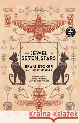The Jewel of Seven Stars Bram Stoker Deborah Kevin Rick Wilber 9781680572186 Wordfire Press - książka
