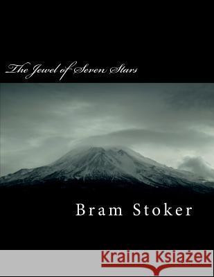 The Jewel of Seven Stars Bram Stoker 9781724530455 Createspace Independent Publishing Platform - książka