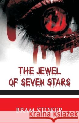 The Jewel of Seven Stars Bram Stoker 9789388841351 Hawk Press - książka
