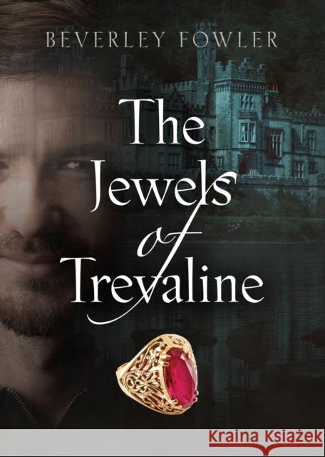 The Jewels of Trevaline Beverley Fowler 9781647195861 Booklocker.com - książka