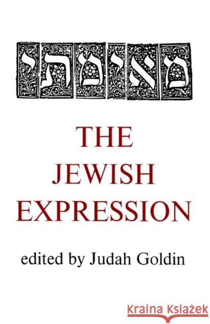 The Jewish Expression Judah Goldin 9780300019759 Yale University Press - książka