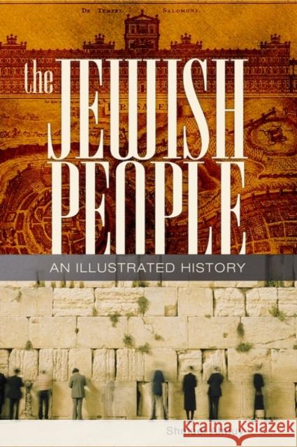 The Jewish People: An Illustrated History Ahituv, Shmuel 9780826418869  - książka