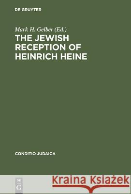 The Jewish Reception of Heinrich Heine  9783484651012 Max Niemeyer Verlag GmbH & Co KG - książka