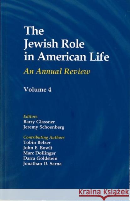 The Jewish Role in American Life: An Annual Review : Volume 2 Barry Glassner Hilary Taub Lachoff Gene Lichtenstein 9780971740013 Purdue University Press - książka