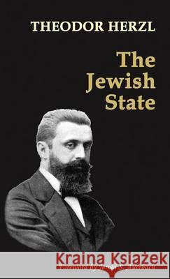 The Jewish State Theodor Herzl Jerold S. Auerbach 9781610272865 Quid Pro, LLC - książka