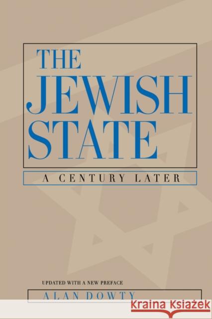 The Jewish State: A Century Later Dowty, Alan 9780520229112 University of California Press - książka