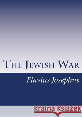 The Jewish War Flavius Josephus William Whiston 9781613824733 Simon & Brown - książka