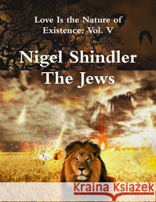The Jews Nigel Shindle Max Shindler 9781508596288 Createspace - książka