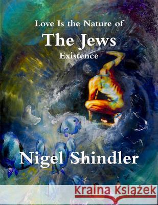 The Jews Nigel Shindle Max Shindler 9781508799856 Createspace - książka