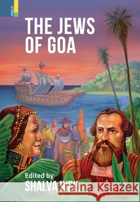 The Jews of Goa Shalva Weil 9789389755770 Primus Books - książka
