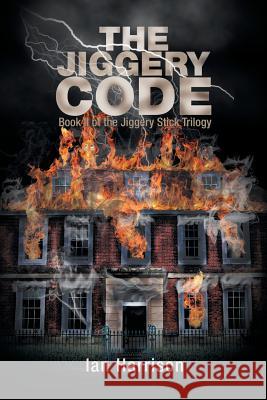 The Jiggery Code Ian Harrison 9781524637224 Authorhouse - książka