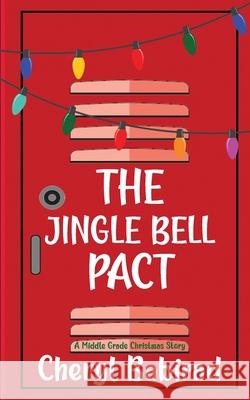 The Jingle Bell Pact Cheryl Babirad 9781963705782 Everimagine Books (Harbor Lane Books, LLC) - książka