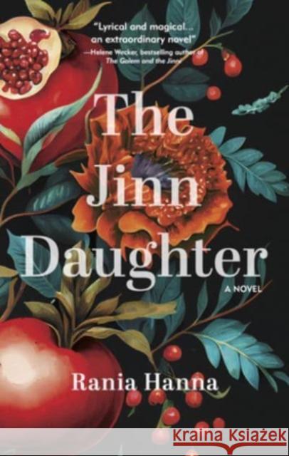 The Jinn Daughter: A Novel Rania Hanna 9781649033635 American University in Cairo Press - książka