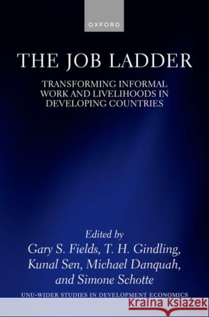 The Job Ladder: Transforming Informal Work and Livelihoods in Developing Countries  9780192867339 OUP Oxford - książka