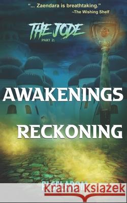 The Jode: Part 2: Awakenings Reckoning Carlos Villas, Corey McNaught, Entrada Book Reviews 9781734086003 Isbn-1: 1-73486--9 - książka