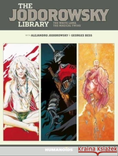 The Jodorowsky Library: Book Five: The White Lama - The Magical Twins Alejandro Jodorowsky 9781643379531 Humanoids, Inc - książka