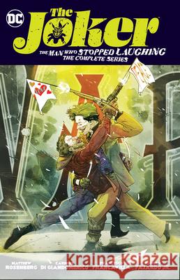 The Joker: The Man Who Stopped Laughing: The Complete Series Matt Rosenberg Carmine D Francesco Francavilla 9781779527530 DC Comics - książka