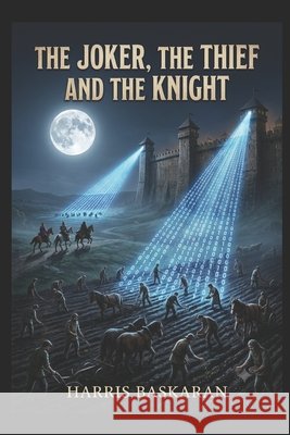 The Joker, The Thief and The Knight Baskaran, Harris 9798191258324 Independently Published - książka