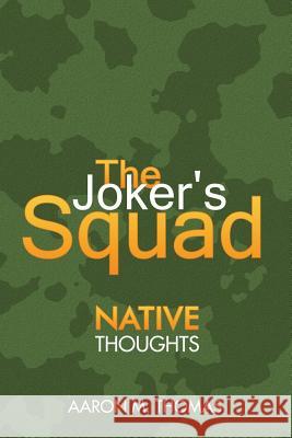 The Joker's Squad Aaron M. Thomas 9781537133522 Createspace Independent Publishing Platform - książka