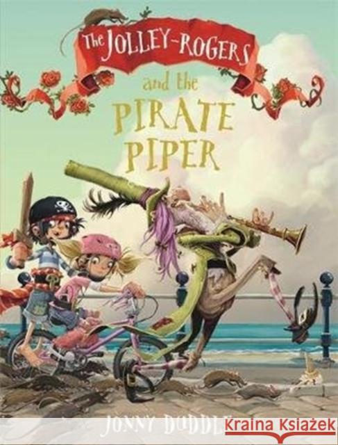 The Jolley-Rogers and the Pirate Piper Jonny Duddle   9781787415133 Templar Publishing - książka