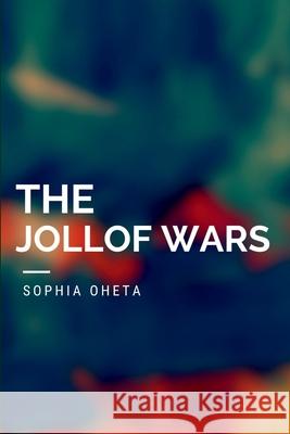 The Jollof Wars Oheta Sophia 9788098777899 OS Pub - książka