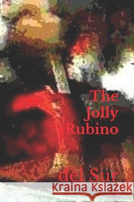 The Jolly Rubino Rubino de Ae Reiff 9781961710306 Histericks - książka