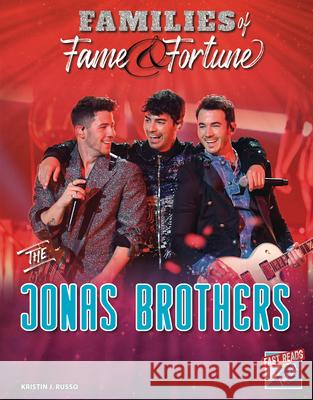 The Jonas Brothers Russo, Kristin J. 9781629208473 Full Tilt Press - książka