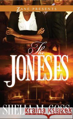 The Joneses Shelia M. Goss 9781593095222 Strebor Books International, LLC - książka