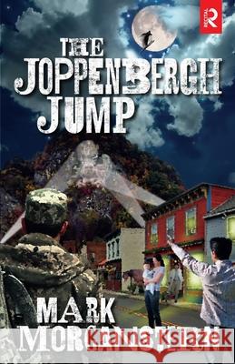 The Joppenbergh Jump Mark Morganstern 9781733746427 Recital Publishing - książka